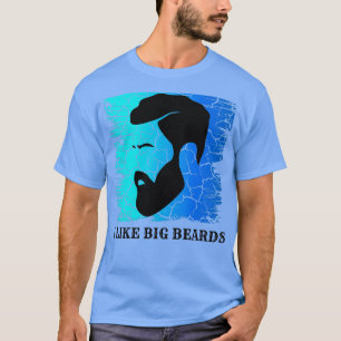 Ich mag große Bärten 60 T-Shirt