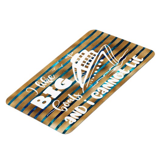 Ich mag große Boote und ich kann keine Kreuzfahrtt Magnet (Linke Seite)