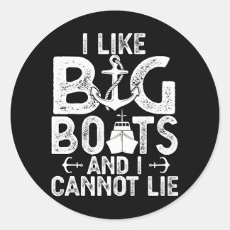 Ich mag große Boote und ich kann keine lustige Kre Runder Aufkleber