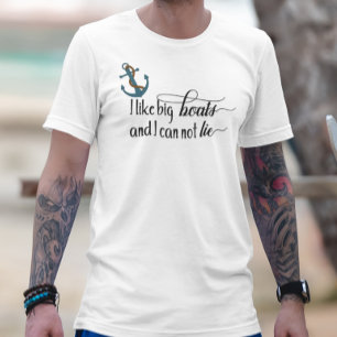 Ich mag große Boote und ich kann nicht lügen Bootf T-Shirt