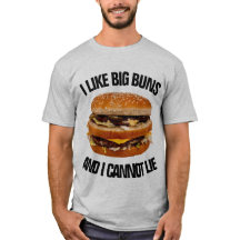 Ich mag große Brötchen und ich kann nicht liegen