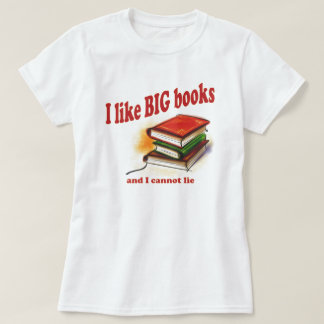 Ich mag GROSSE Bücher T-Shirt