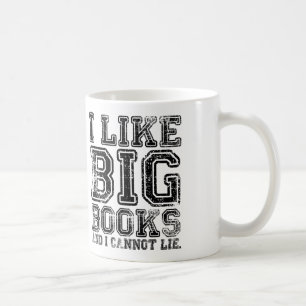 Ich mag große Bücher und ich kann nicht liegen Kaffeetasse