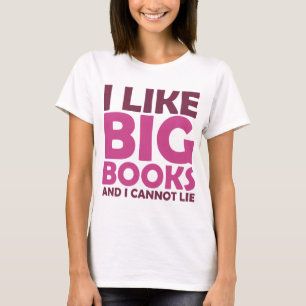 Ich mag große Bücher und ich kann nicht liegen T-Shirt