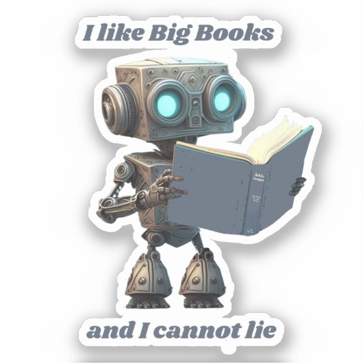 Ich mag große Bücher und ich kann nicht lügen Aufkleber (Vorderseite)