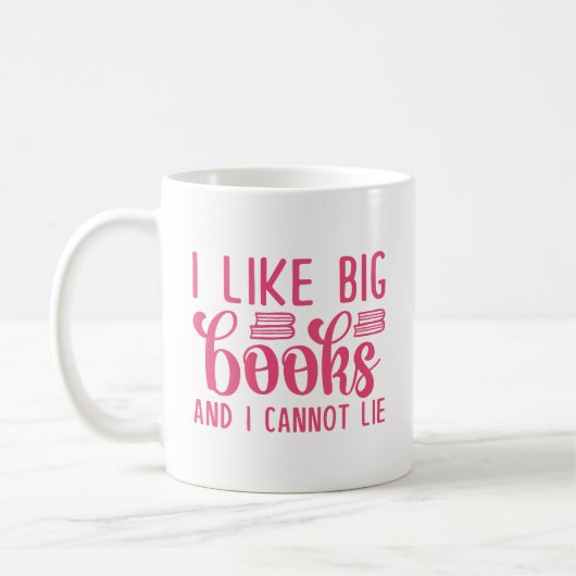 Ich mag große Bücher und ich kann nicht lügen Kaffeetasse (Links)