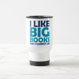 Ich mag große Bücher und ich kann nicht lügen Reisebecher
