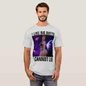 ICH MAG GROSSE HINTERN, DIE ICH T - SHIRT NICHT LI (Vorne ganz)