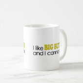 Ich mag große Hintern Kaffeetasse (VorderseiteRechts)