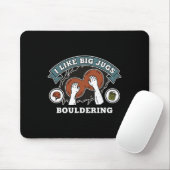 Ich mag große Krüge Bouldering Felsenklettern Mousepad (Mit Mouse)