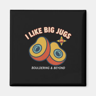 Ich mag große Krüge Kletter Bouldering Spaß Magnet