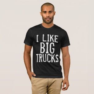 ICH MAG GROSSE LKW Funny Country T - Shirt