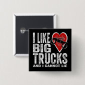 Ich mag GROSSE LKWs Button (Vorne & Hinten)
