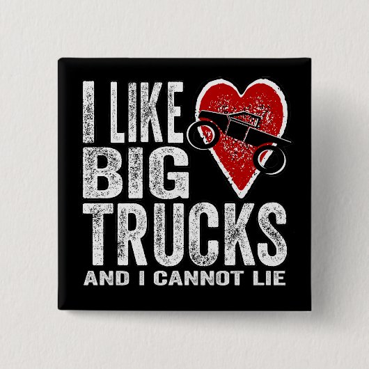 Ich mag GROSSE LKWs Button (Vorderseite)