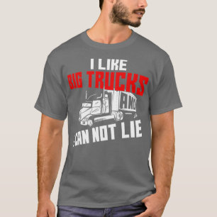 Ich mag große LKWs und ich kann keine lustigen LKW T-Shirt