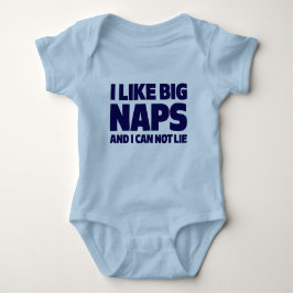 Ich mag große Nickerchen und ich kann nicht lügen Baby Strampler