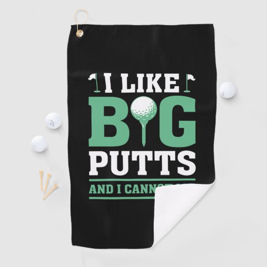 Ich mag große Putten und ich kann nicht lügen Golfhandtuch (Insitu)