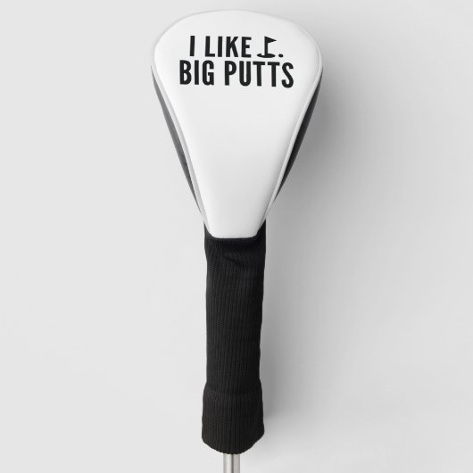 Ich mag große Putts Golf Headcover (Vorderseite)