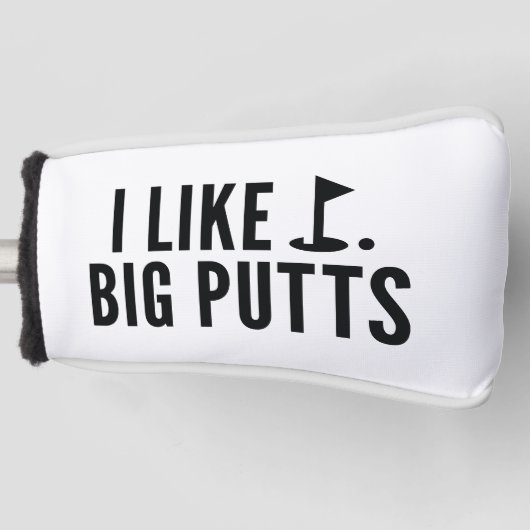 Ich mag große Putts Golf Headcover (Vorderseite)