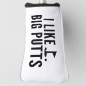 Ich mag große Putts Golf Headcover (Rotieren 90)