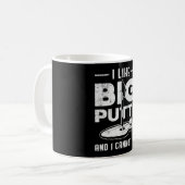Ich mag große Putts und ich kann Golf Golfer Putt Kaffeetasse (Vorderseite Links)
