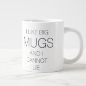 Ich mag große Tasse... kann nicht lügen Jumbo-Tasse (Rechts)