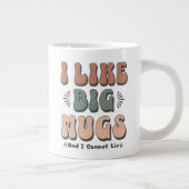 Ich mag große Tasse und ich kann nicht lügen - Big (Rechts)