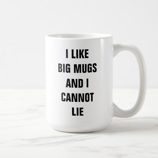 Ich mag große Tassen und ich kann nicht liegen (Rechts)