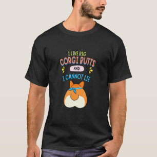 Ich mag großen Corgi süßen Hintern Corgi Hund T-Shirt