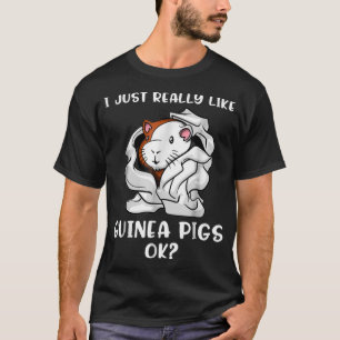 Ich mag Guinea Schwein Niedlich T-Shirt