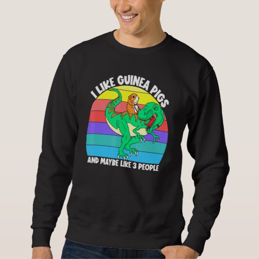 Ich mag Guinea Schweine und vielleicht 3 Leute Kin Sweatshirt (Vorderseite)