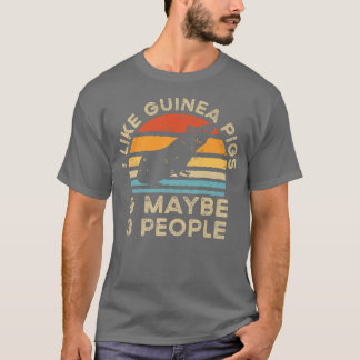 Ich mag Guinea Schweine und vielleicht 3 Leute T-Shirt
