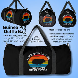 Ich mag Guinea Schweine & vielleicht 3 Leute Duffle Bag