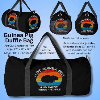 Ich mag Guinea Schweine & vielleicht 3 Leute Duffle Bag