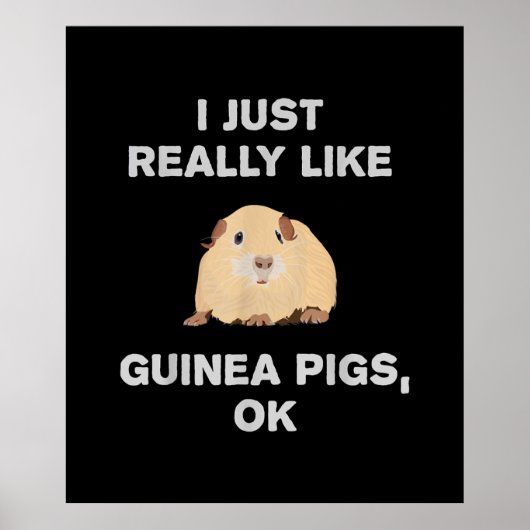 Ich mag Guinea Schweine wirklich gerne Guinea Schw Poster (Vorne)