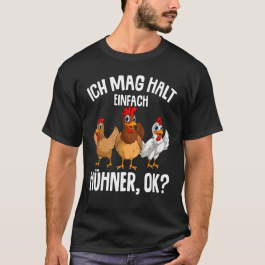 Ich mag halt Hühner sind Bauer Hühner Kinder g T-Shirt (Vorderseite)