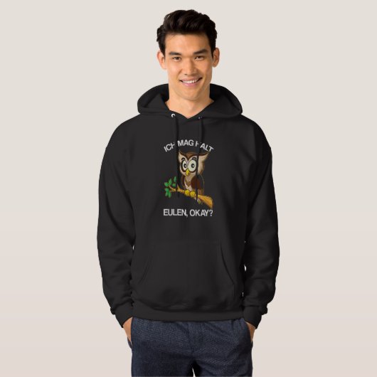Ich Mag Halt Owl Okay Owl Hoodie (Vorne ganz)