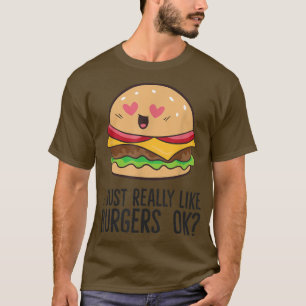 Ich mag Hamburgers einfach nur Liebe Hamburgers T-Shirt