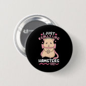 Ich mag Hamster wirklich Button (Vorne & Hinten)
