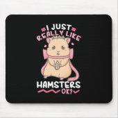 Ich mag Hamster wirklich Mousepad (Vorne)