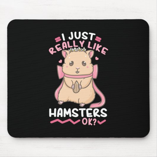 Ich mag Hamster wirklich Mousepad (Vorne)