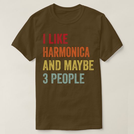 Ich mag Harmonica vielleicht 3 Personen T-Shirt (Design vorne)