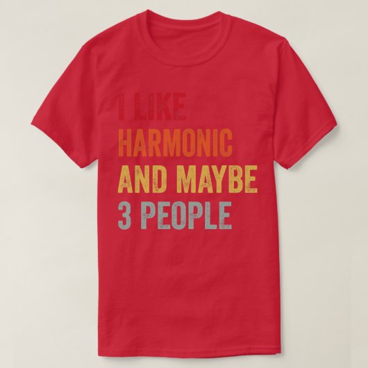 Ich mag Harmonie vielleicht 3 Personen T-Shirt (Design vorne)