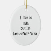 Ich mag hässliche Ornamente sein (Rechts)