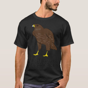 Ich mag Hawks Niedliche Hawk-Vögel. T-Shirt