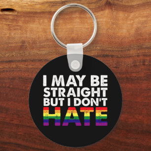 Ich mag hetero sein, aber ich hasse LGBT Gay nicht Schlüsselanhänger