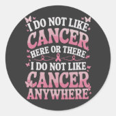 Ich mag hier oder da keinen Krebs Runder Aufkleber (Vorderseite)