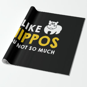 Ich mag Hippos Sie nicht so viel Kostümgeschenk Geschenkpapier