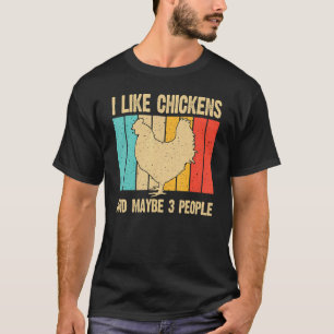 Ich mag Hühner und vielleicht 3 Personen Bauer Gef T-Shirt