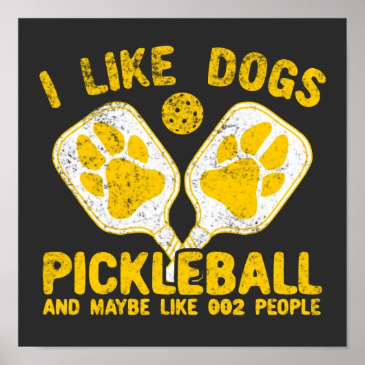 Ich mag Hunde Pickleball und vielleicht wie 002 Le Poster (Vorne)